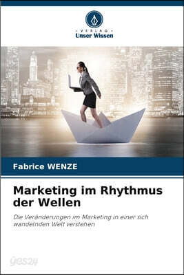 Marketing im Rhythmus der Wellen