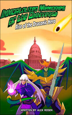 Draconic Hero Studios Immortalized Memories of the Omniverse