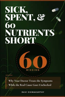 Sick, Spent, & 60 Nutrients Short