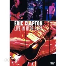 [중고-상] Eric Clapton - Live In Hyde Park (NTSC, 칼라, 올코드, DTS & 5.1 돌비)