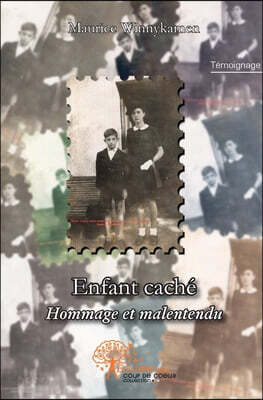 Enfant caché: Hommage et malentendu