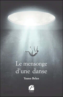 Le mensonge d'une danse