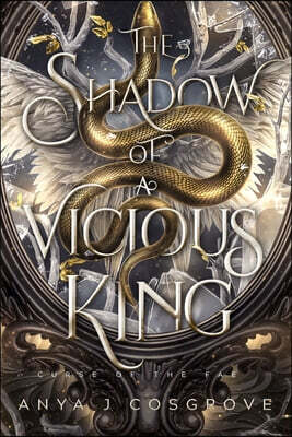 The Shadow of a Vicious King: A Slow-Burn Romantasy