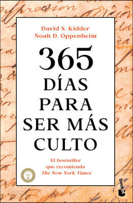 365 Días Para Ser Más Culto / The Intellectual Devotional: Revive Your Mind, Complete Your Education, and Converse Confidently about Any Topic