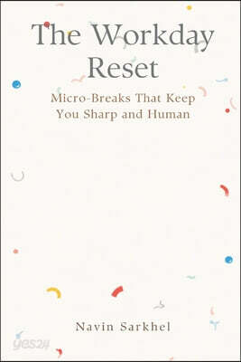 The Workday Reset: Micro-Breaks That Keep You Sharp and Human