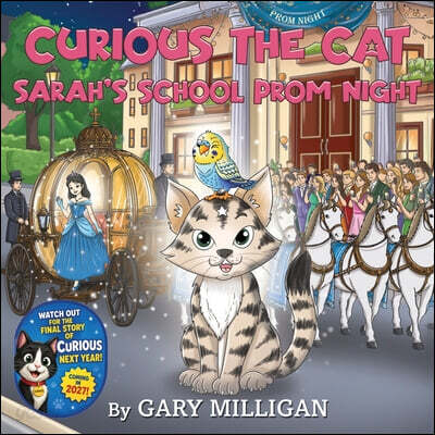 Curious the Cat: The Prom Night Rescue