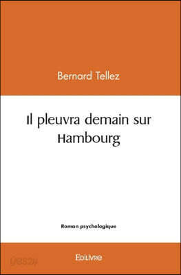 Il pleuvra demain sur Hambourg