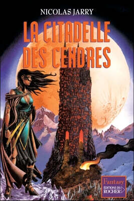La Citadelle des cendres