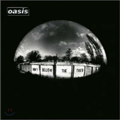 Oasis - Don't Believe The Truth Ű