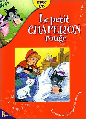 Le petit chaperon rouge (+ CD)