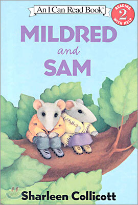 [I Can Read] Level 2 : Mildred and Sam