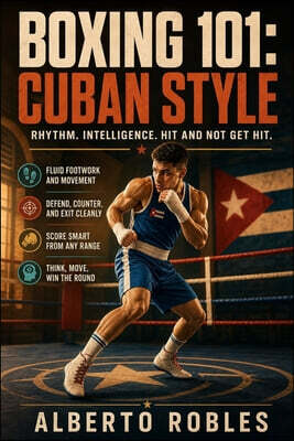 Boxing 101：Cuban Style