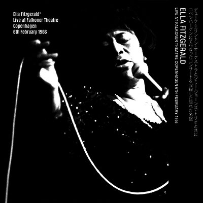 Ella Fitzgerald - Live At Falkoner Theatre Copenhagen 6th February 1966 (180g LP)