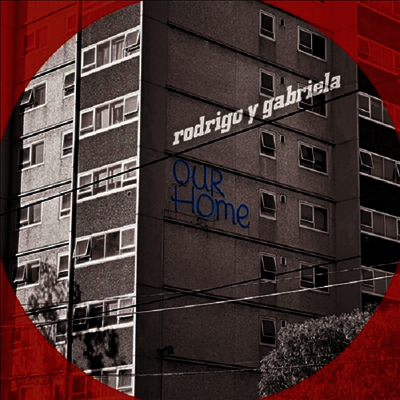 Rodrigo Y Gabriela - Ourhome (CD)