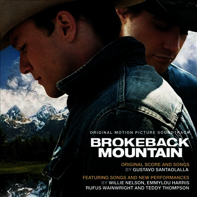Gustavo Santaolalla — Brokeback Mountain (브로크백 마운틴) (Original Motion Picture Score) 앨범 커버