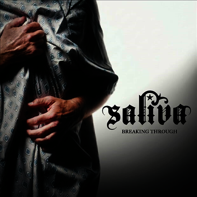 Saliva - Breaking Through (CD)