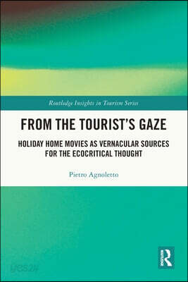 From the Tourist’s Gaze