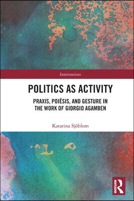 Politics as Activity