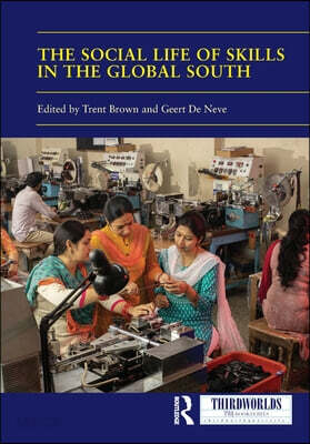 Social Life of Skills in the Global South