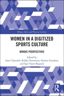Women in a Digitized Sports Culture