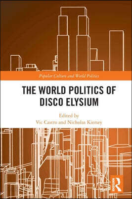 World Politics of Disco Elysium