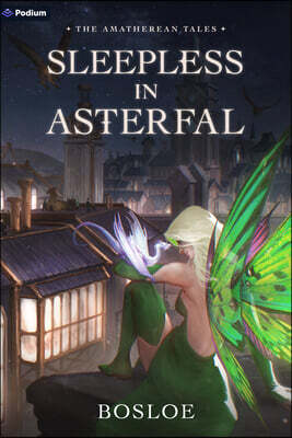 Sleepless in Asterfal