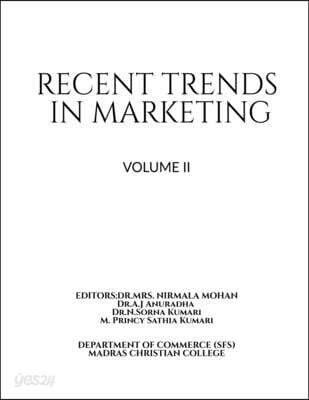 RECENT TRENDS IN MARKETING- VOLUME II
