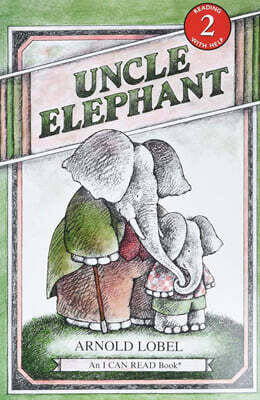 [I Can Read] Level 2 : Uncle Elephant