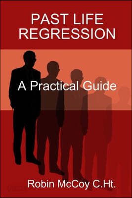 A Basic Guide to Past Life Regression