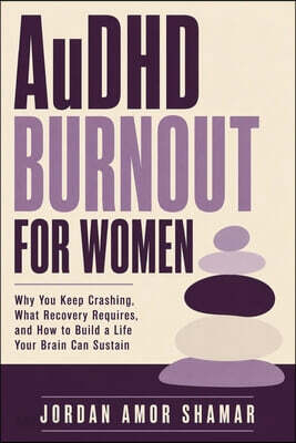 AuDHD Burnout for Women