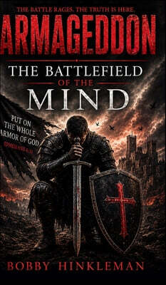 Armageddon "The Battlefield of the Mind"