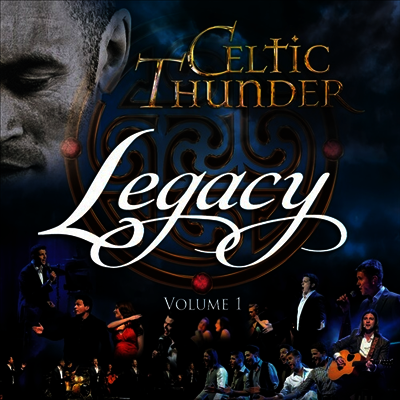 Celtic Thunder - Legacy Vol. 1 (10th Anniversary Edition)(CD)