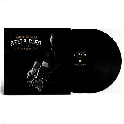 Raul Malo — Bella Ciao: Live In Nashville 앨범 커버