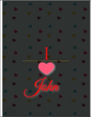 I Love John Notebook