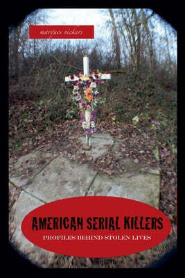 American Serial Killers