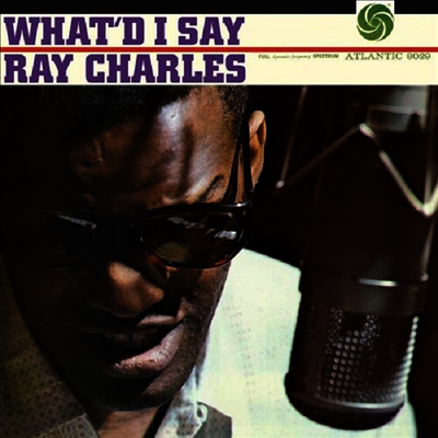 Ray Charles — What'd I Say (Gatefold)(45RPM) 앨범 커버