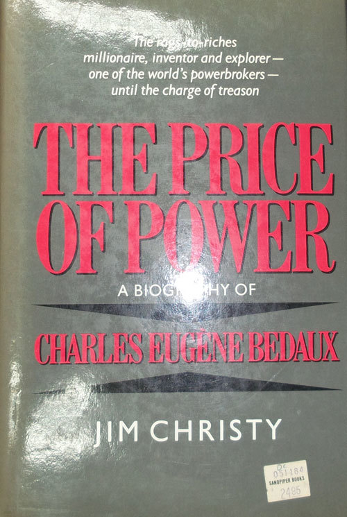 The Price of Power_A Biography of Chares Eugenebedaux