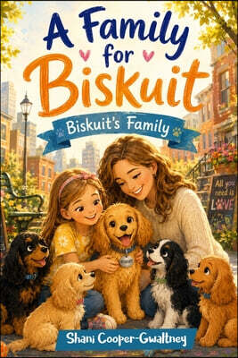 A Family for Biskuit
