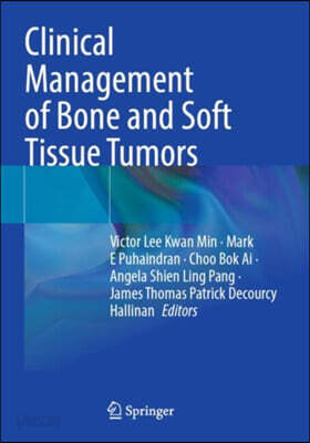 Clinical Management of Bone and Soft Tissue Tumors