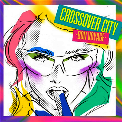 Various Artists — Crossover City -Bon Voyage- 앨범 커버