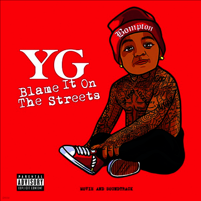Y.G. — Blame It On The Streets 앨범 커버
