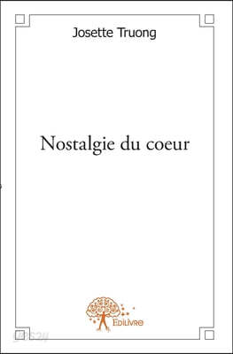 Nostalgie du coeur