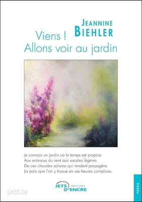 Viens ! Allons voir au jardin