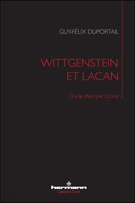 Wittgenstein et Lacan: D'une thérapie l'autre