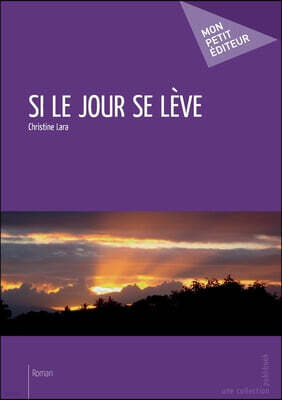 Publibook Si le jour se leve