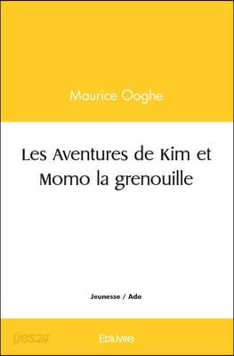 Les Aventures de Kim et Momo la grenouille