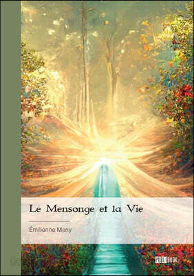 Le Mensonge et la Vie