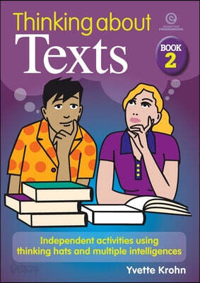 Thinking about Texts Book 2: Thinking hats and multiple intelligences