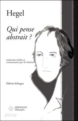 Qui pense abstrait ?: Suivi de Hegel sans secret par Ari Simhon