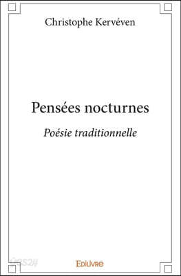 Pensées nocturnes: Poésie traditionnelle